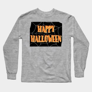 Happy Halloween Spider Web with Orange Lettering on Black Background Long Sleeve T-Shirt